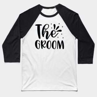 The Groom Baseball T-Shirt